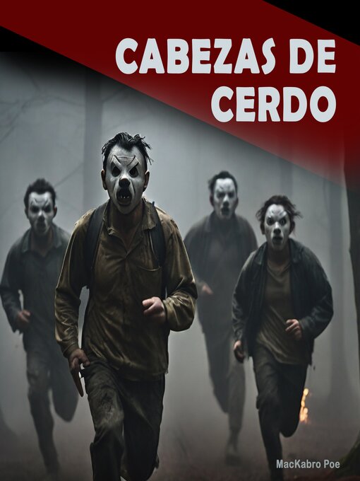 Title details for Cabezas de Cerdo by Mackabro - Available